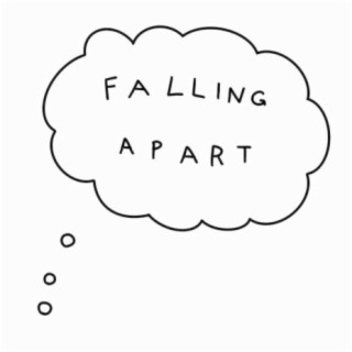 Falling Apart