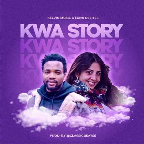 KWA STORY ft. Luna Delitel | Boomplay Music