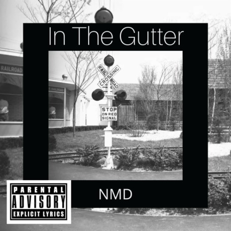 IN THE GUTTER | Boomplay Music