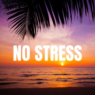 No Stress