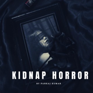 Kidnap Horror