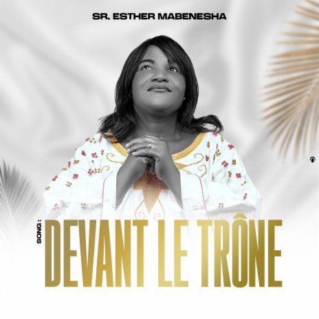 Devant le trône | Boomplay Music