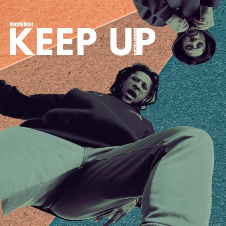 Keep Up | Boomplay Music