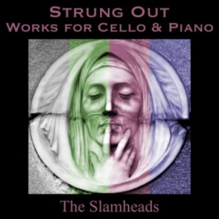 Strung Out: Works for Cello & Piano