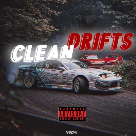 Clean Drifts | Boomplay Music