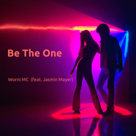 Be The One (Dance Remix) ft. Jasmin Mayer
