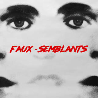 Faux - Semblants