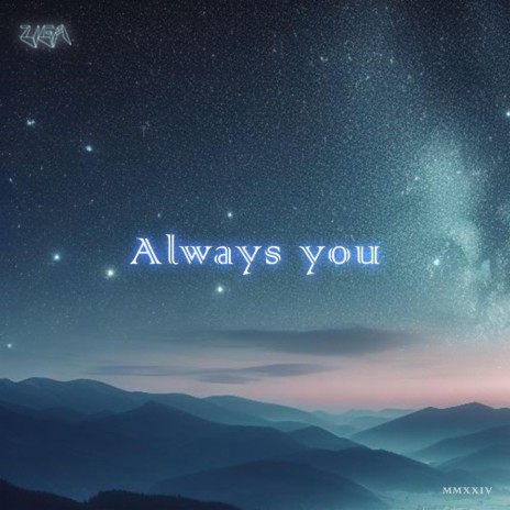 Always you | Boomplay Music