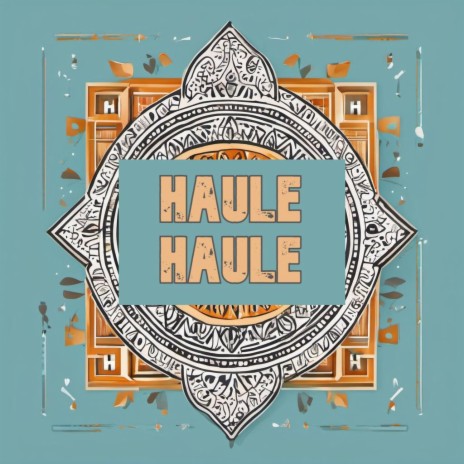 Haule Haule (Male Version)