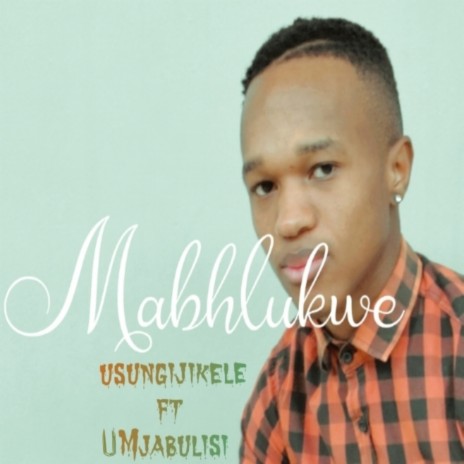 usungijikele (Radio Edit) ft. uMjabulisi | Boomplay Music