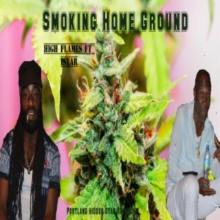 Am Smoking Home Ground (feat. Istar)