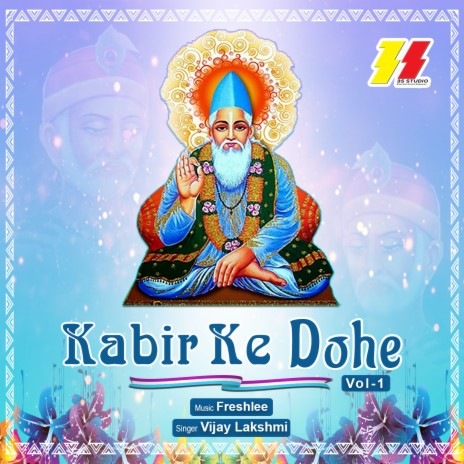 Kabir ke Dohe, Vol. 1 ft. Vijay Lakshmi | Boomplay Music