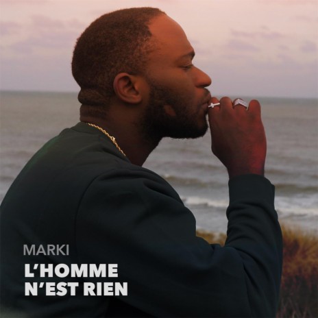 L'homme N'est Rien | Boomplay Music