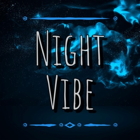 Night Vibe ft. RRKayd