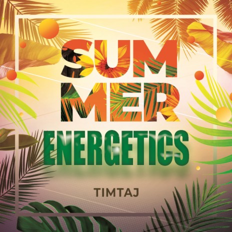 Summer Energetics | Boomplay Music