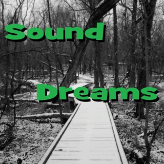 Sound Dreams
