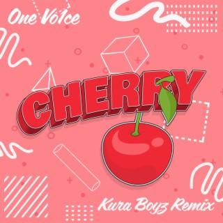 Cherry (Kura Boyz Remix)