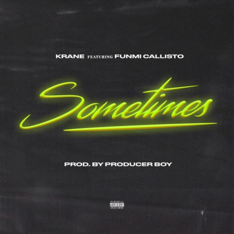 Sometimes (feat. Funmi Callisto) | Boomplay Music