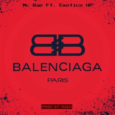 Balenciaga ft. LGG3 EXOTICO | Boomplay Music