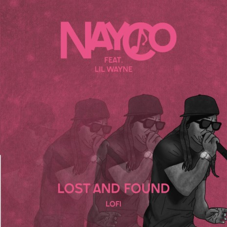 Lost and Found (feat. Lil Wayne) (Lo-fi) | Boomplay Music