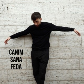 Canım Sana Feda lyrics | Boomplay Music