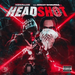 Headshot ft. Bobby Shmurda lyrics | Boomplay Music