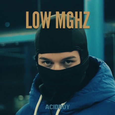 Low MGHZ | Boomplay Music