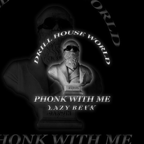 Phonk W Me (Drill House) | Boomplay Music