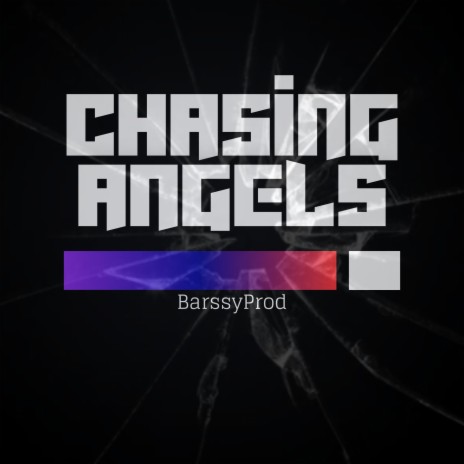 Chasing Angels | Boomplay Music