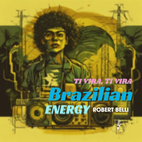 Ti vira ti vira - Brazilian Energy (club mix) | Boomplay Music