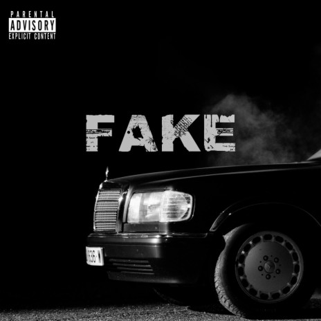 FAKE | Boomplay Music