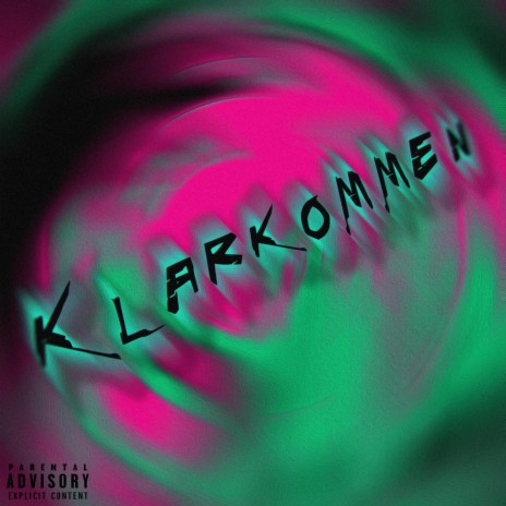 Klarkommen ft. 7evenTeen | Boomplay Music