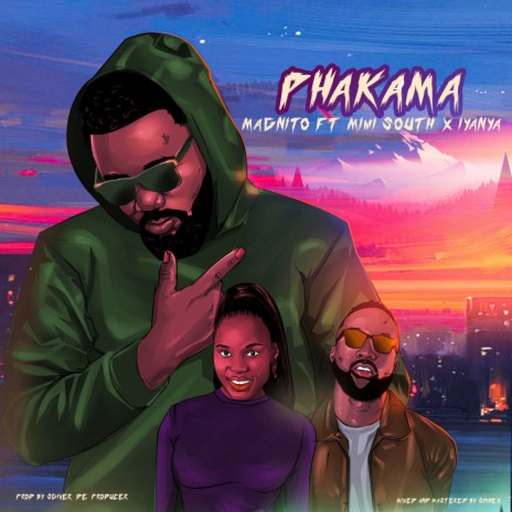 Phakama ft. Mimi South & Iyanya | Boomplay Music