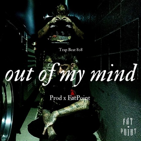 Out of my mind | Boomplay Music