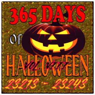 365 Days Of Halloween, Vol. 8