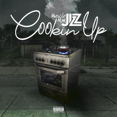 Cookin Up | Boomplay Music