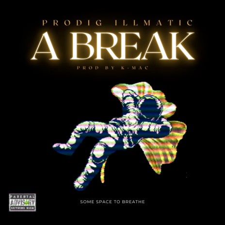 A Break ft. K - mac | Boomplay Music