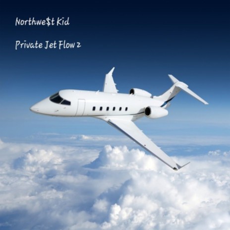 Private Jet Flow 2 | Boomplay Music