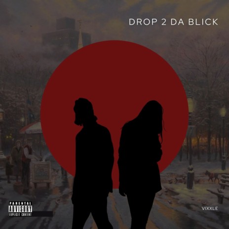 Drop 2 da Blick | Boomplay Music