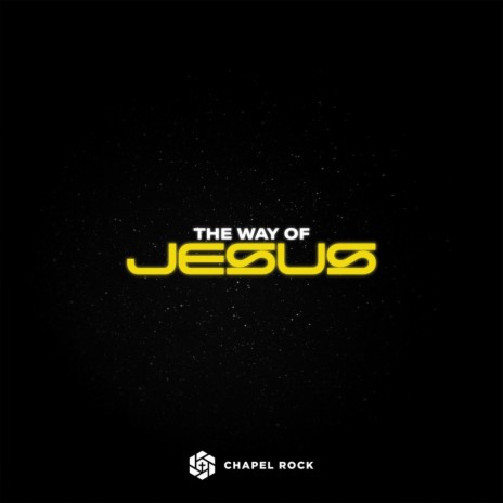 The Way of Jesus | Boomplay Music