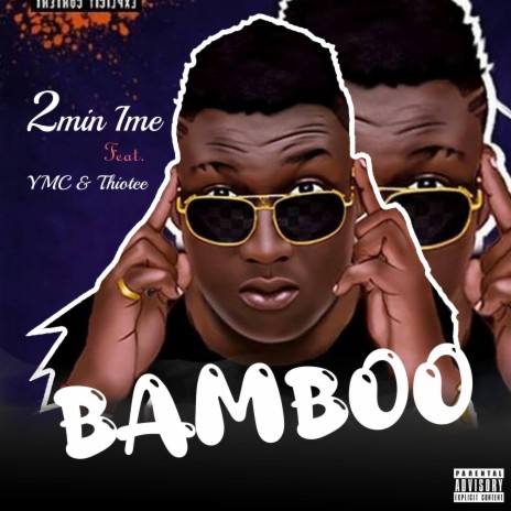 BAMBOO ft. YMC & THIOTEE | Boomplay Music