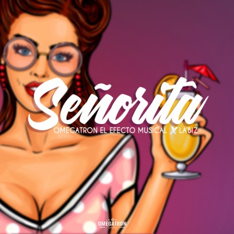 Señorita ft. La'Biz | Boomplay Music