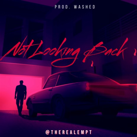 Not Looking Back | Boomplay Music