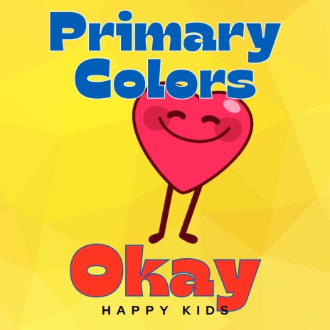 Primary Colors Okay ft. Auzaye