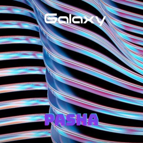 Galaxy | Boomplay Music