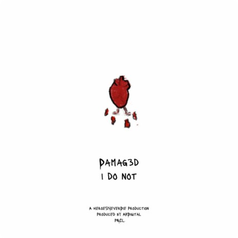 I DO NOT | Boomplay Music