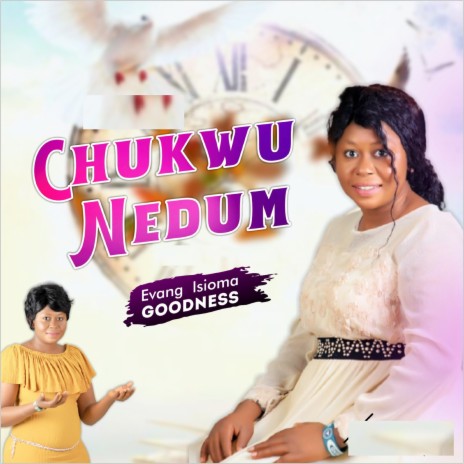 Chukwu Nedum | Boomplay Music