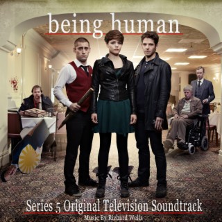 Being Human (Series 5 Original Television Soundtrack)