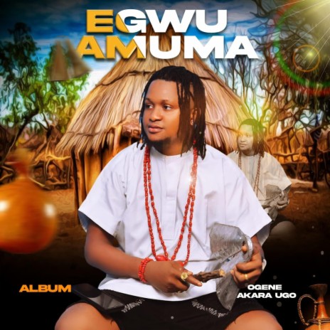 Egwu Amuma | Boomplay Music