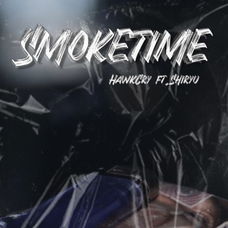 SmokeTime ft. shiryu | Boomplay Music